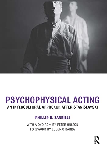 Psychophysical Acting: An Intercultural Approach After Stanislavski von Routledge